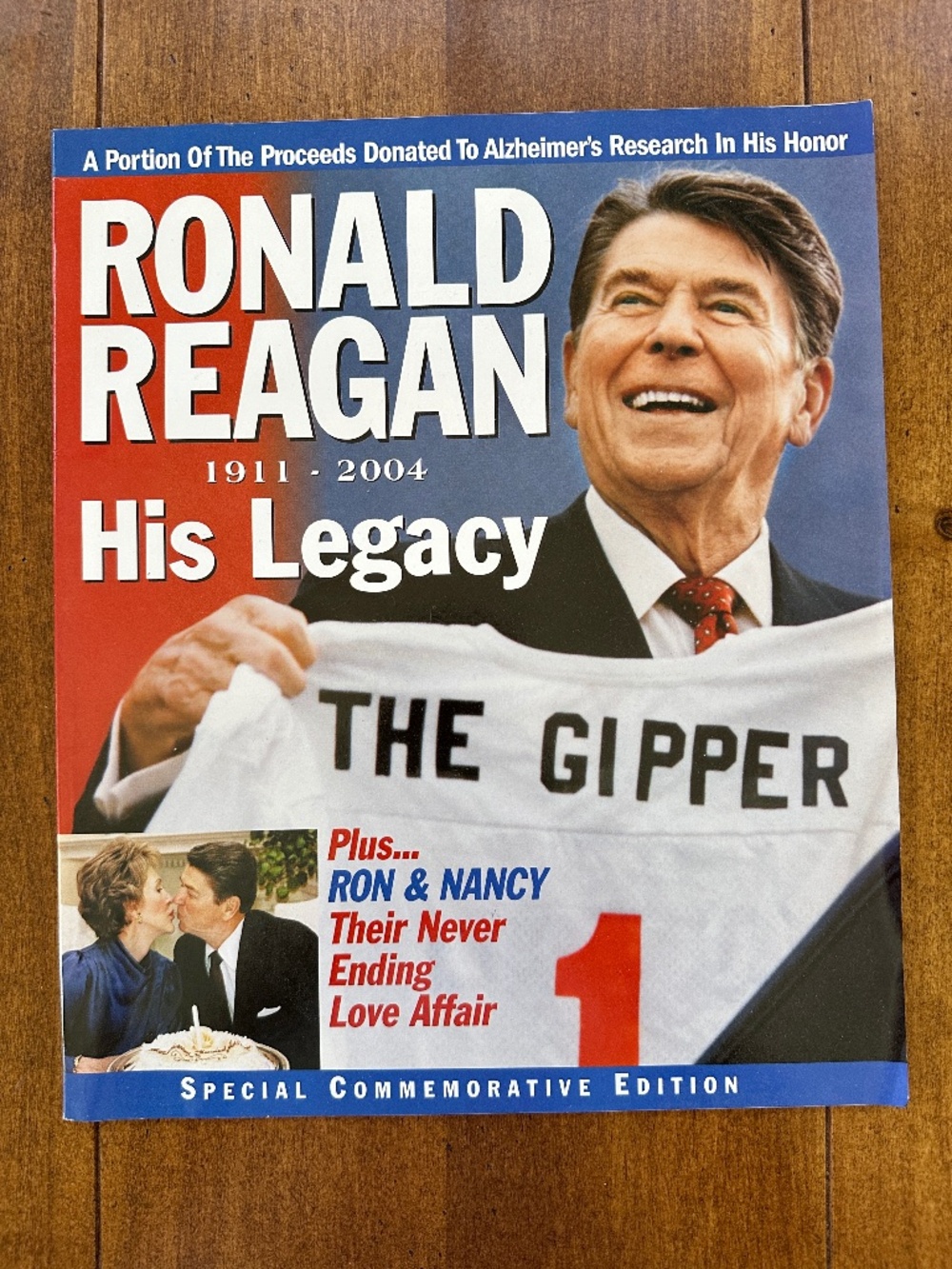 Ronald Reagan - His Legacy 1911-2004 Magazine - Commemorative Edition